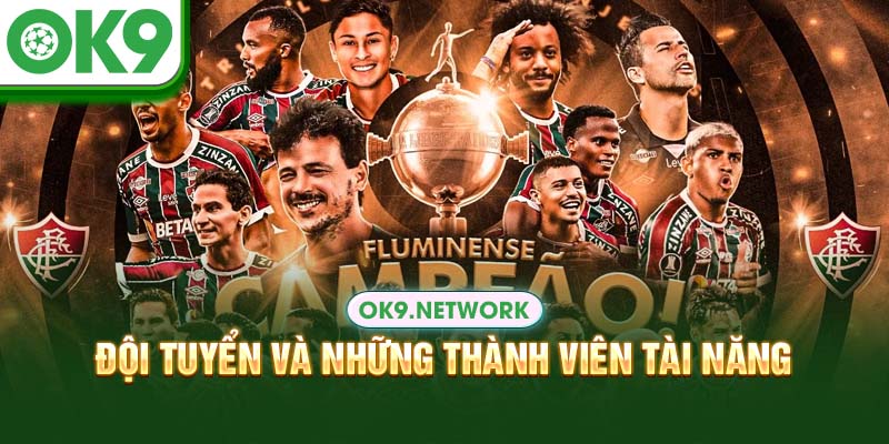 Đội tuyển và những thành viên tài năng